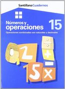 números y operaciones 15, operaciones combinadas con naturales y decimales, educación primaria. cuadernos