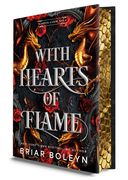 With Hearts of Flame (Deluxe Limited Edition). A Novel (en Inglés)