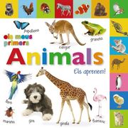 Els Meus Primers Animals. Els Aprenem! (Català - Brúixola) (en Catalán)