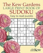 The kew Gardens Large Print Book of Sudoku (Kew Gardens Arts & Activities) (en Inglés)