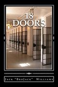 18 Doors: A Journey Through Life and Death row (en Inglés)