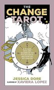 The Change Tarot: A 78-Card Deck and Guidebook for Psychological and Spiritual Exploration