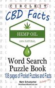 Circle It, Cannabidiol CBD Facts, Word Search, Puzzle Book (en Inglés)