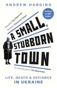 A Small Stubborn Town (en Inglés)