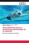 Guía Didáctica Para la Enseñanza-Aprendizaje de la Natación