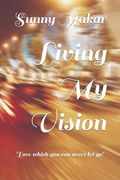 Living My Vision