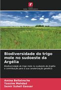 Biodiversidade do Trigo Mole no Sudoeste da Argélia