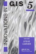 Innovations in gis 5: Selected Papers From the Fifth National Conference on gis Research uk (en Inglés)