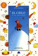 el cielo / the sky,a tu alcance / at your reach