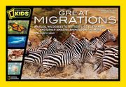 Great Migrations: Whales, Wildebeests, Butterflies, Elephants, and Other Amazing Animals on the Move (National Geographic Kids) (en Inglés)