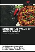 Nutritional Value of Street Foods: Caloric Intake and Dosage