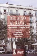 Del xino al raval : cultura I transformacio social a la Barcelona central