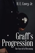 Graff'S Progression: The Fine Art of Becoming (en Inglés)