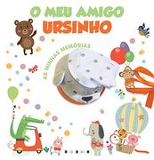O meu Amigo Ursinho: As Minhas Memórias (en Portugués)