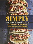 Simply: Easy Everyday Dishes: The 5th Book From the Bestselling Author of Persiana, Sirocco, Feasts and Bazaar (en Inglés)