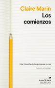 Los comienzos. Una filosofía de las primeras veces