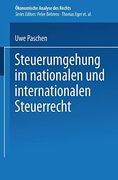 Steuerumgehung im Nationalen und Internationalen Steuerrecht (Ökonomische Analyse des Rechts) (in German)