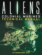 Aliens: Colonial Marines Technical Manual 