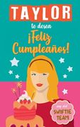 Taylor te desea Feliz Cumpleaños: Regalo cumpleaños Taylor Swift para fans. Libro de Taylor Swift en español. Taylor Swift merch