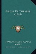 pieces de theatre (1765) (en Inglés)
