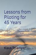 Lessons From Piloting for 45 Years
