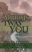 Always, 'Twas You (en Inglés)