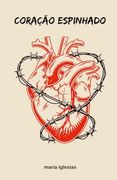 Coração Espinhoso (en Portugués)