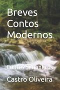 Breves Contos Modernos: Contos Simbólicos (in Portuguese)
