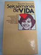 Seis semanas de vida