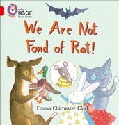 We Are Not Fond of Rat: Red / Band 2b (en Inglés)
