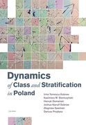 Dynamics of Class and Stratification in Poland (en Inglés)