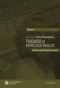 Tratado de Derechos Reales. Tomo IV (in Spanish)