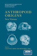 Anthropoid Origins: New Visions