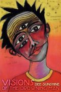 visions of the drowning man (en Inglés)