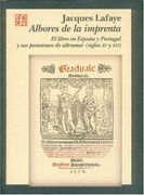 Albores de la Imprenta. El Libro en España y Portugal y sus Posesiones de Ultramar
