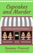Cupcakes and Murder (Frosted Love Cozy Mysteries`)