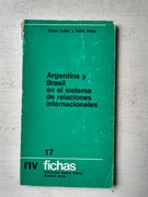 Argentina y Brasil en el sistema de relaciones internacionales