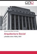 Arquitectura Social y Estado entre 1939 y 1957