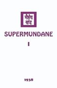 Supermundane I