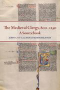 The Medieval Clergy, 800-1250: A Sourcebook (en Inglés)