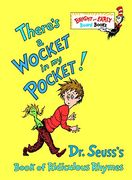 There's a Wocket in my Pocket! Dr. Seuss's Book of Ridiculous Rhymes (Bright and Early Board Books)