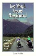 two wheels around new zealand,a bicycle journey on friendly roads
