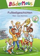 Bildermaus - Fußballgeschichten (en Alemán)