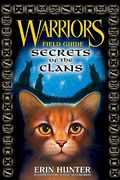 Warriors: Secrets of the Clans (Warriors: Field Guide) 