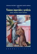 Visiones Imperiales y Profecía