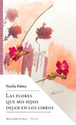 Las flores que mis hijos dejan en los libros