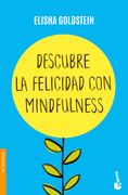 Descubre la Felicidad con Mindfulness