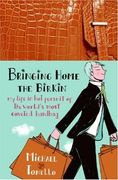 bringing home the birkin,my life in hot pursuit of the world´s most coveted handbag