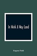 In Wink a way Land (en Inglés)