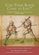 'Can These Bones Come to Life?', Volume 1: Historical European Martial Arts (en Inglés)